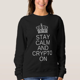 Moletom Mantenha-Se Calmo Cripto Na Cripto Blockchain Bitm