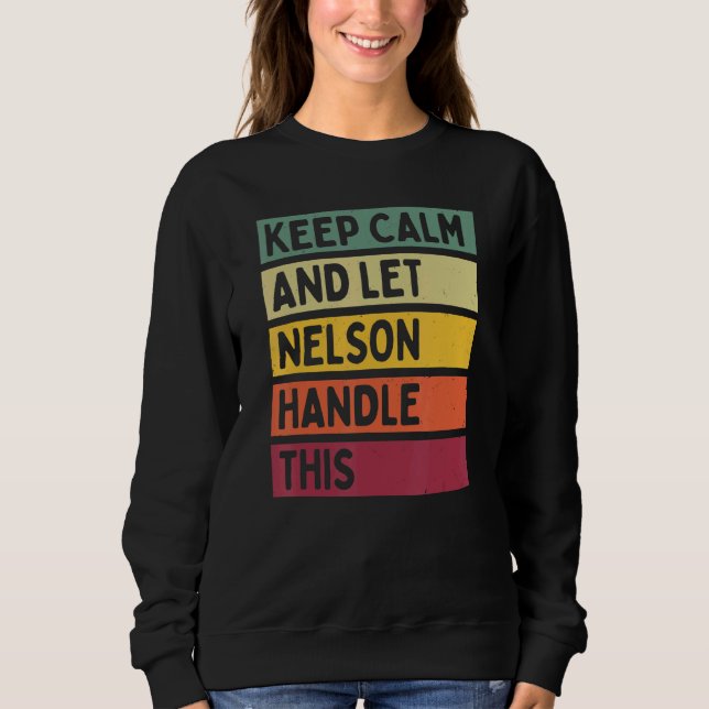 Moletom Mantenha-Se Calmo E Deixe Nelson Lidar Com Essa Co (Frente)