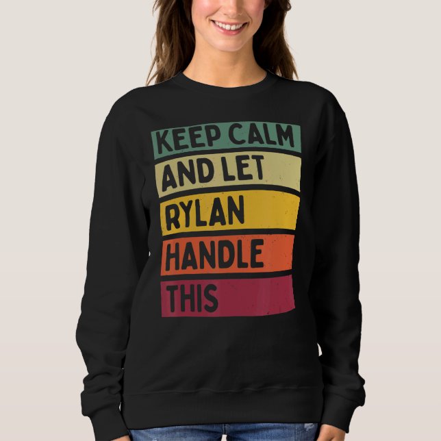 Moletom Mantenha-Se Calmo E Deixe Rylan Lidar Com Esta Cot (Frente)