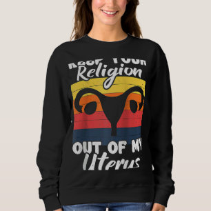 Moletom Mantenha Sua Religião Fora Do Meu Repórter Feminis