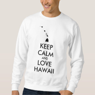 Moletom MANTER CALMO e AMOR personalizáveis no HAWAII