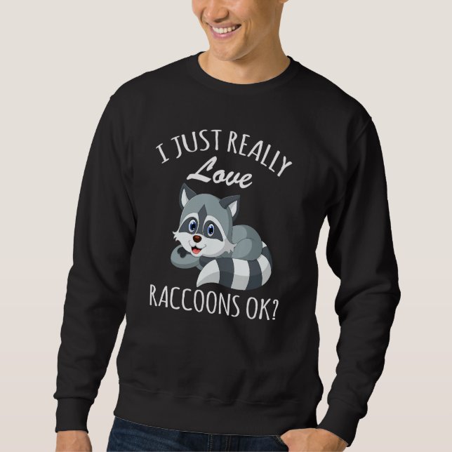 Moletom Mapache Eu Só Amo Muito Guaxinins Ok (Frente)
