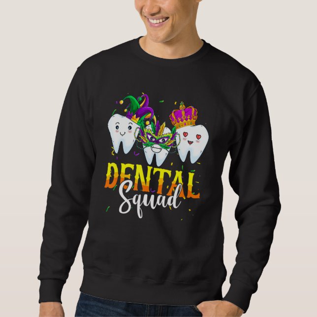 Moletom Mardi Gras Carnival Dental Squad New Orlean Dentis (Frente)