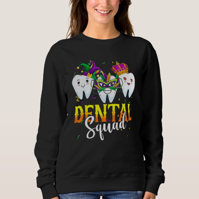 Moletom Mardi Gras Carnival Dental Squad New Orlean Dentis (Frente)