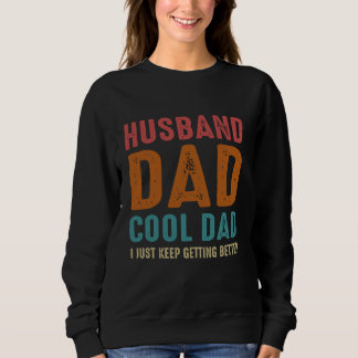 Moletom Marido Pai Pai Legal Eu Só Fico Melhor