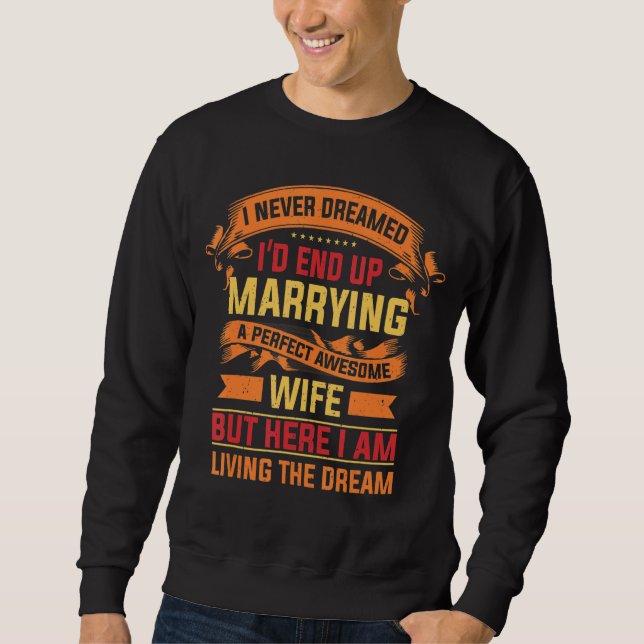 Moletom Marido que eu nunca sonhei que acabaria casando co (Frente)