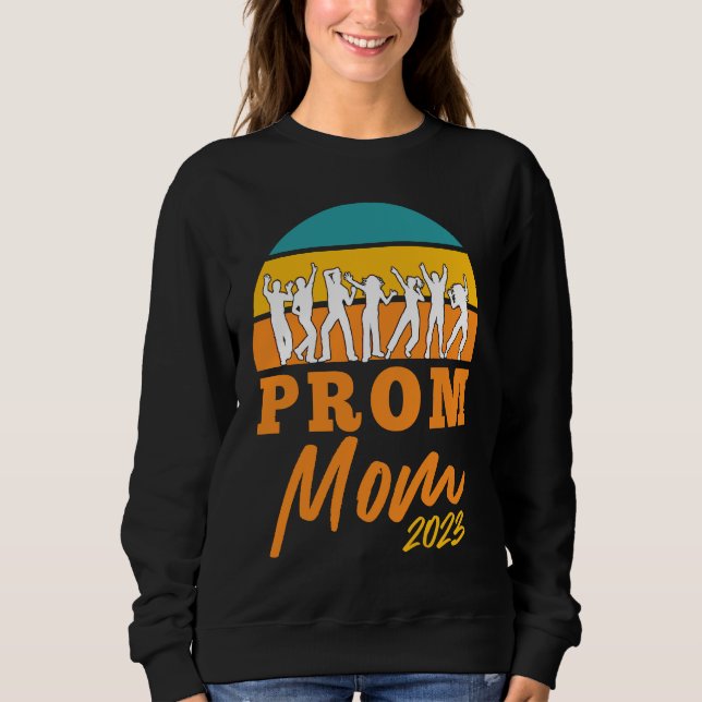Moletom Matching Prom Moms 2023 School Dance Chaperone Pro (Frente)
