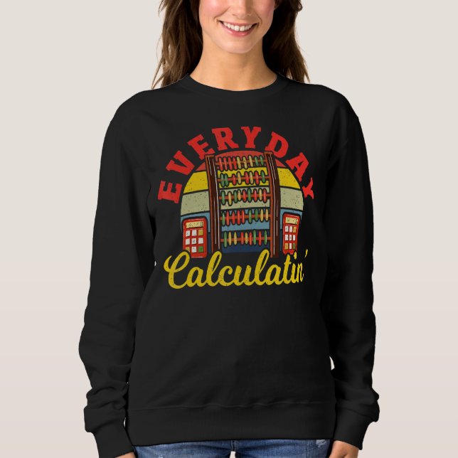 Moletom Matemática Calculadora Diária de Matemática Ensino (Frente)