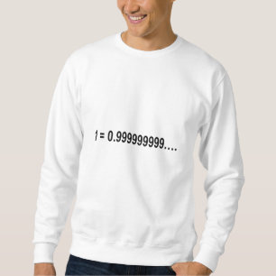 Moletom Matemática de Fórmula 1 = 0,9999999999....
