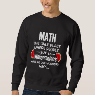 Moletom Matemática E Melancias Matemática Cálculo Número
