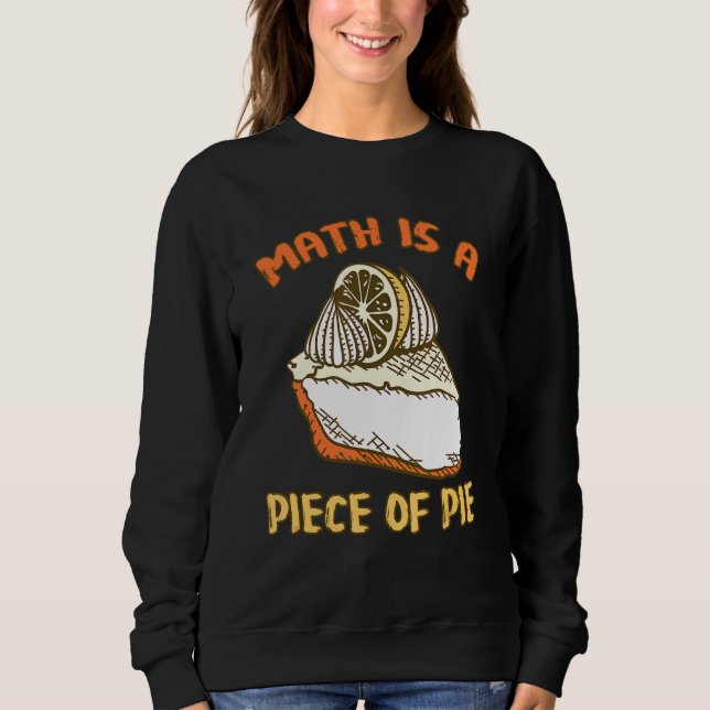 Moletom Matemática É Um Pedaço De Desenho De Pie Mathemati (Frente)