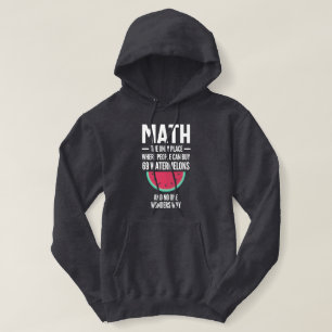 Moletom Matemática. Engraçado Math Sarcasm Cote Gift