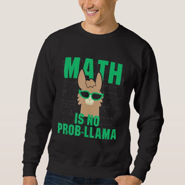 Moletom Matemática Não É Problema De Diversão De Lama Llam (Frente)