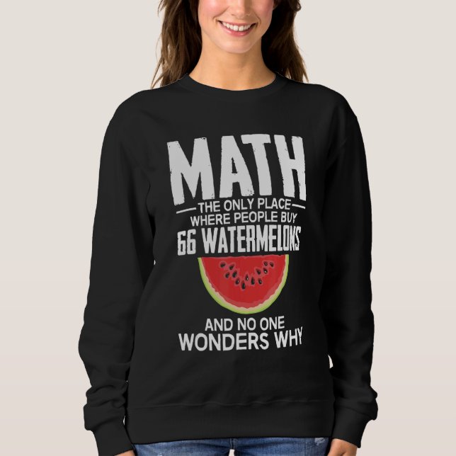 Moletom Matemática o Único Local Onde as Pessoas Compram 6 (Frente)