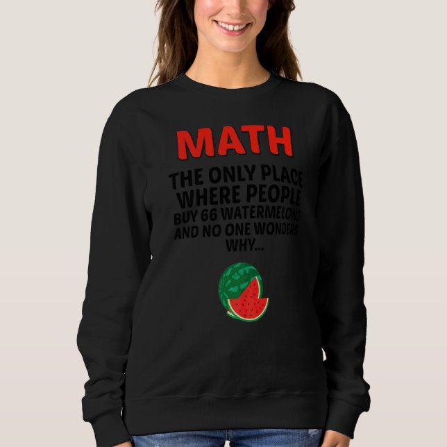Moletom Matemática O Único Local Onde O Pessoas Comprar 66 (Frente)