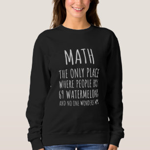 Moletom Matemática O Único Local Onde O Pessoas Comprar 69