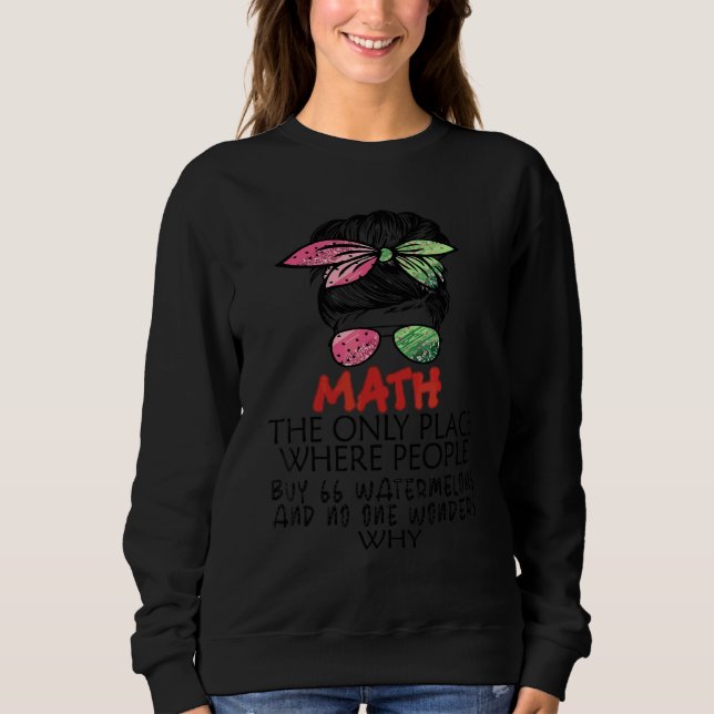 Moletom Matemática o Único Lugar Onde as Pessoas Compram 6 (Frente)