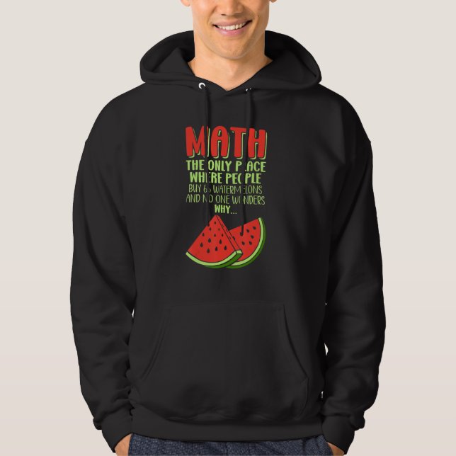 Moletom Math And Watermelons Mathematics Calculation Numbe (Frente)