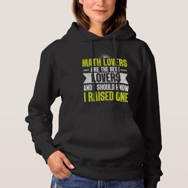 Moletom Math  Mom Best  and I Should Know I Raised One  1 (Frente)