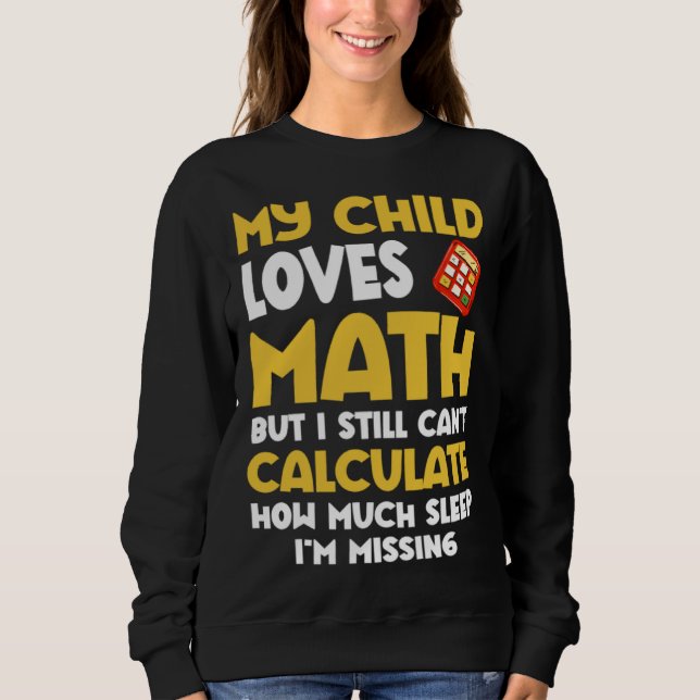 Moletom Math  Mom Child Loves Math But Can t Calculate Sle (Frente)