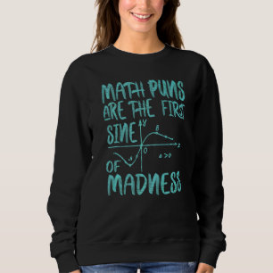 Moletom Mathy Math Puns É O Primeiro Sino Da Loucura