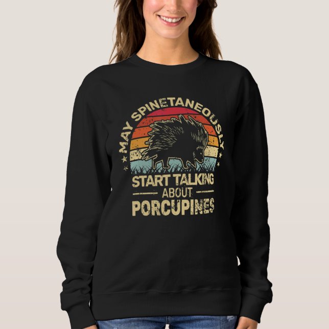 Moletom May Spinetaneously talk Porcupines men retro   Por (Frente)
