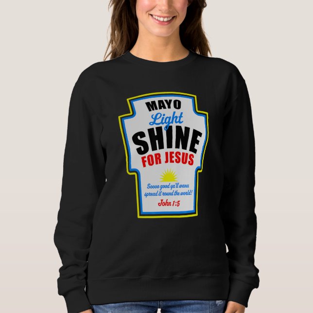 Moletom Mayo Light Shine Para Jesus (Frente)