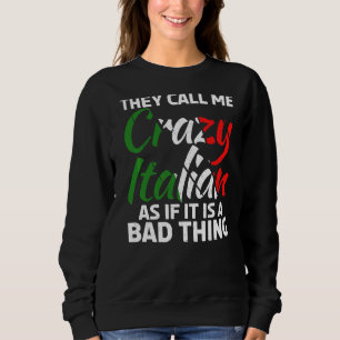 Moletom Me Chamam De Italiano Louco Como Se Fosse Uma Cois