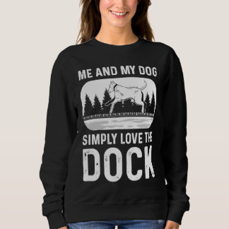 Moletom Me & My Dog Simply Love The Dock Dog Dock Diving