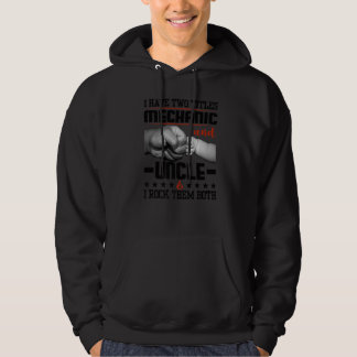 Moletom Mechanic Uncle Humor Quote Clothing