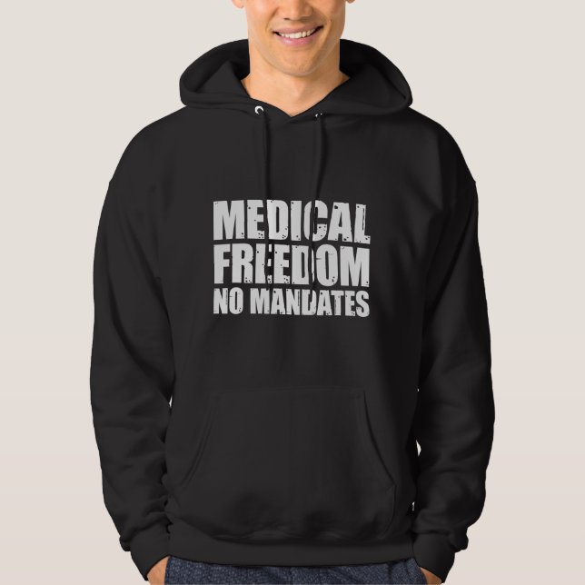 Moletom Medical Freedom Shirt Medical Freedom No Mandates (Frente)