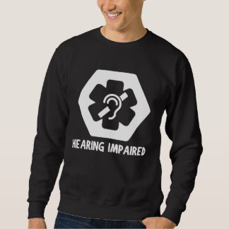 Moletom Medical HEARING IMPAIRMENT ALERT