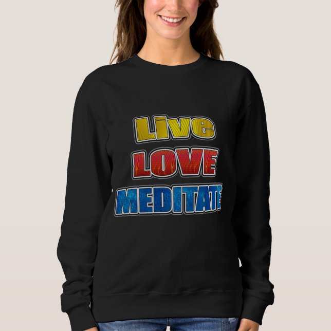 Moletom medita de amor vivo T-Shirt Hoodie (Frente)