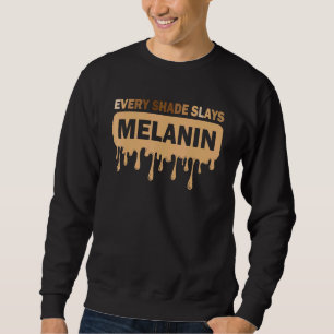 Moletom Melanina Todas As Sombras Adoram Sua Pele Negra