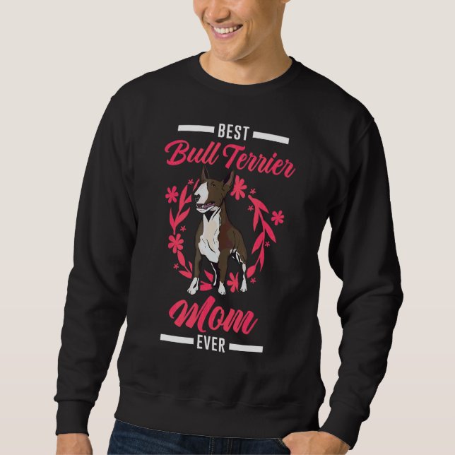 Moletom Melhor Bull Terrier Mãe Nunca (Frente)