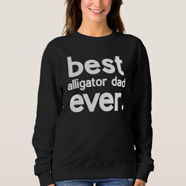 Moletom Melhor Dia de os pais de Pai Alligator (Frente)
