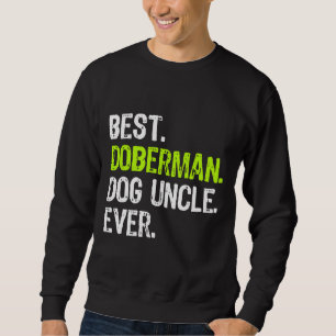 Moletom Melhor Doberman Dog Tio Nunca