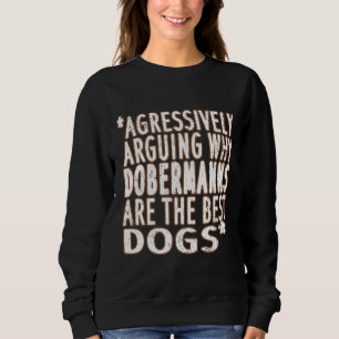 Moletom Melhor Doberman Mix Dog Bonito Dizendo Puppy