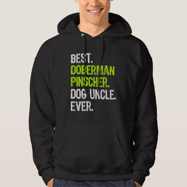 Moletom Melhor Doberman Pinscher Dog Tio Nunca (Frente)