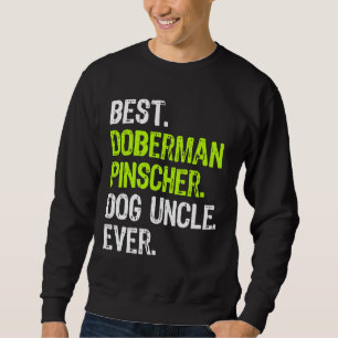 Moletom Melhor Doberman Pinscher Dog Tio Nunca