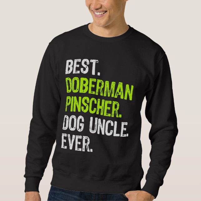 Moletom Melhor Doberman Pinscher Dog Tio Nunca (Frente)