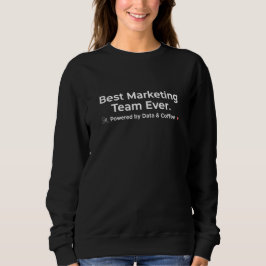 Moletom Melhor Equipe de Marketing de Todos os Tempos, Imp