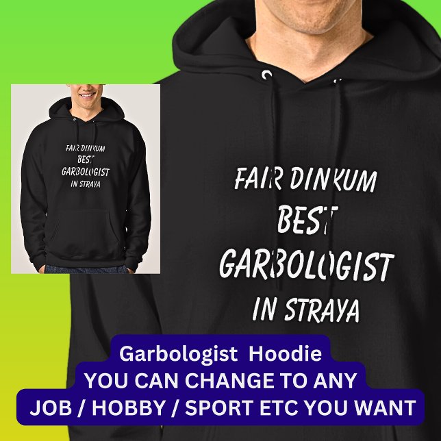 Moletom Melhor GARBOLOGISTA de verdade em Straya (Criador carregado)