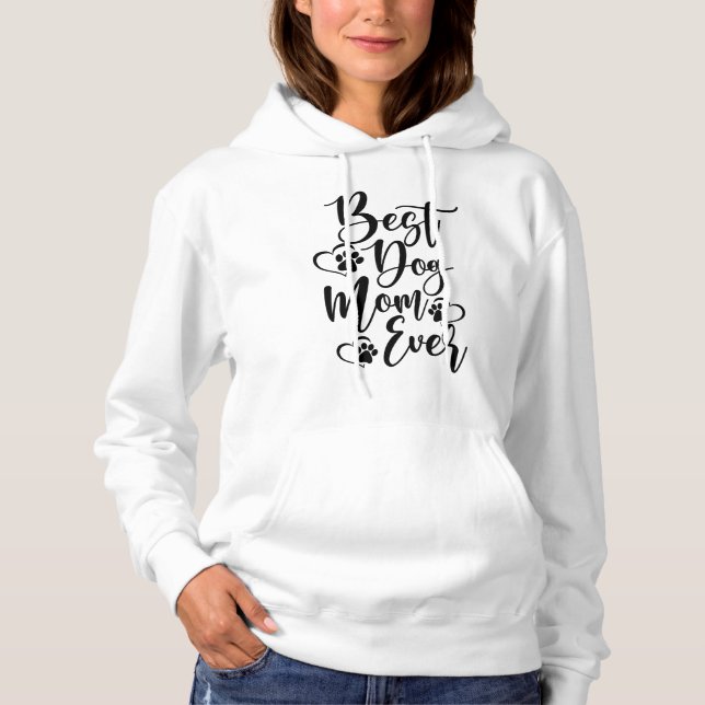 Moletom Melhor Mãe de Cachorro de Todos os Tempos – Blusa  (Frente)