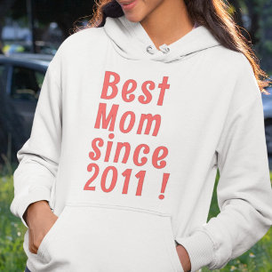 Moletom Melhor mãe desde [2011]