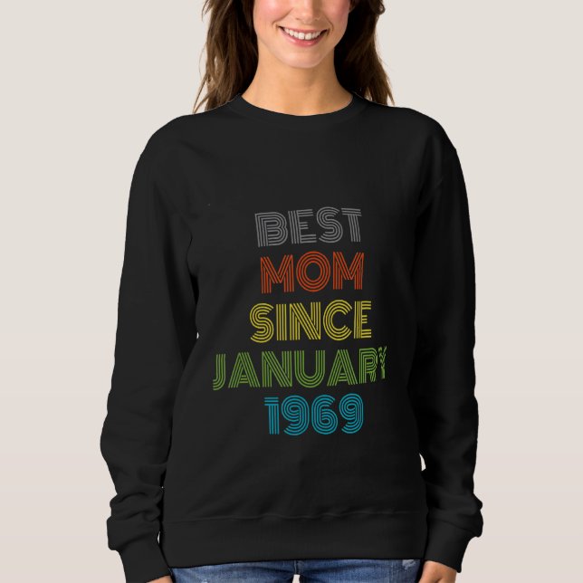 Moletom Melhor Mãe Desde Janeiro De 1969 Legal Presente (Frente)
