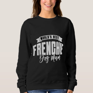 Moletom Melhor Mãe Francesa de Cachorro