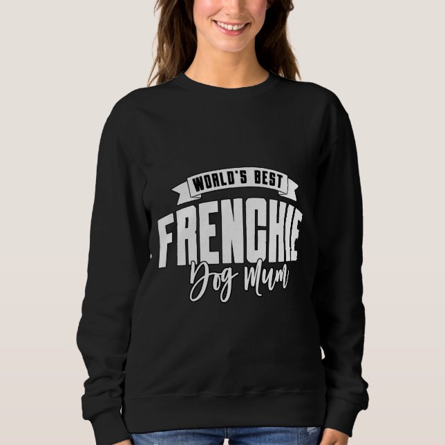 Moletom Melhor Mãe Francesa de Cachorro (Frente)