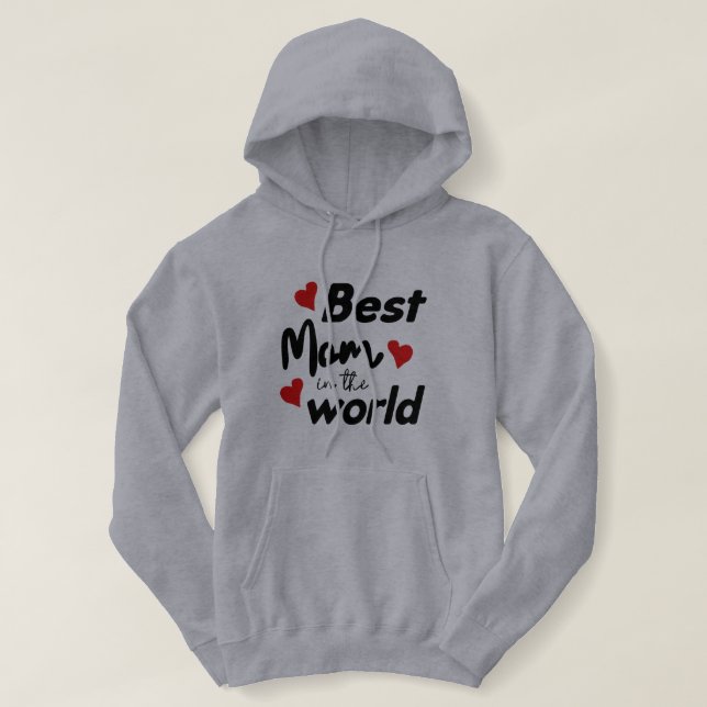 Moletom Melhor Mãe No Dia de as mães Do Mundo (Frente do Design)