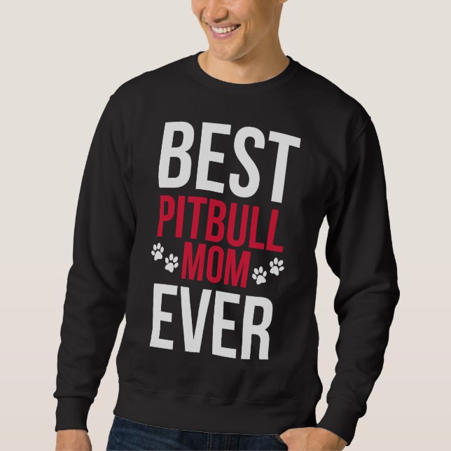 Moletom Melhor Mamãe Pitbull Mãe De Pitbull (Frente)